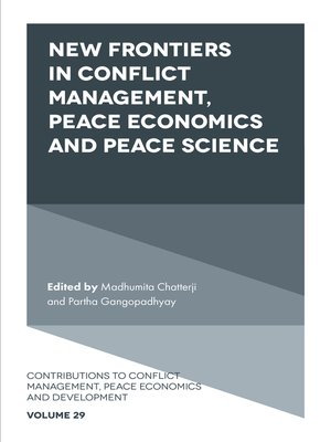 cover image of New Frontiers in Conflict Management, Peace Economics and Peace Science